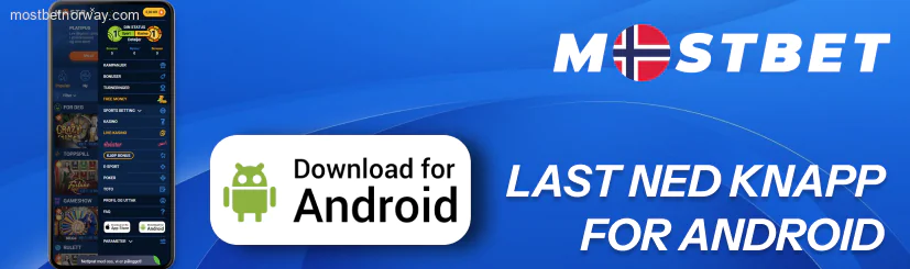 Klikk på nedlastingsknappen for Android Mostbet