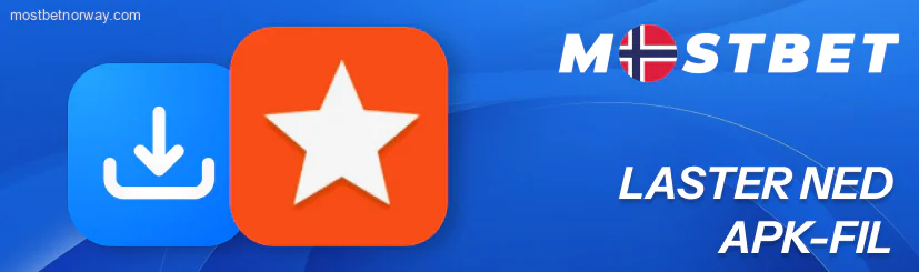 Laster ned Mostbet APK-fil